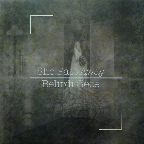 She Past Away - Beliridi Gece album cover